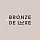 Bronze de Luxe